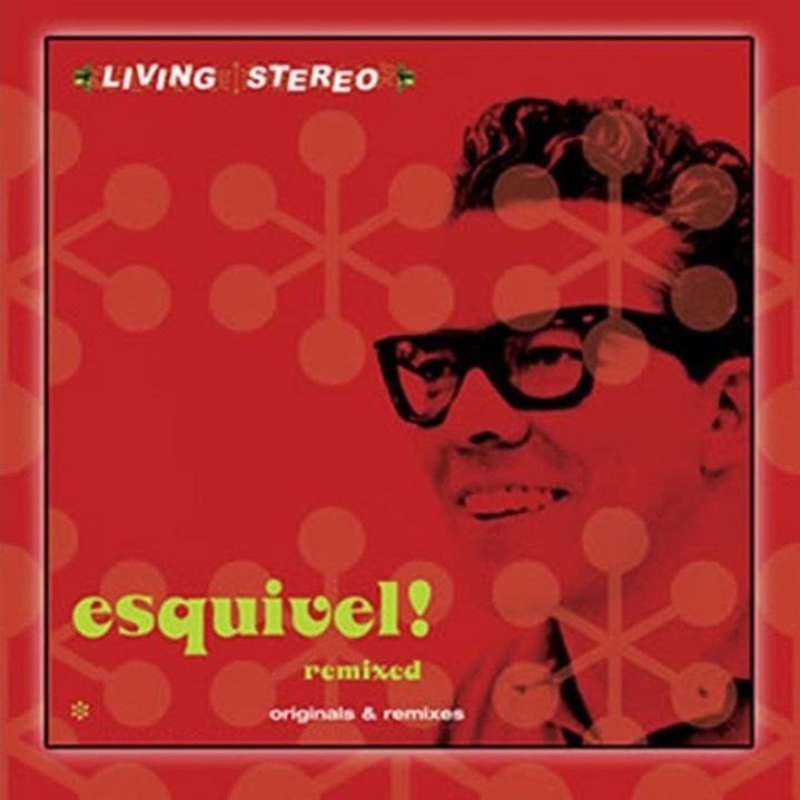 Juan García Esquivel   Esquivel! Remixed   2 LPs