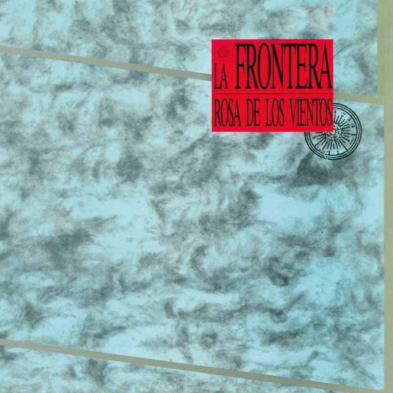 La Frontera - La Rosa de los Vientos - LP
