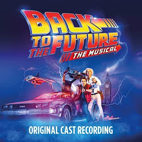 B.S.O. BACK TO THE FUTURE: THE MUSICAL  CD