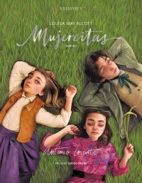 Mujercitas Parte 1 Louisa May Alcott