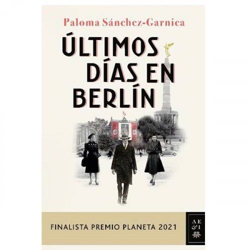 Últimos días en Berín  Paloma Sánchez  Garnica