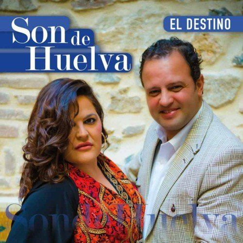 Son de Huelva   El Destino   CD