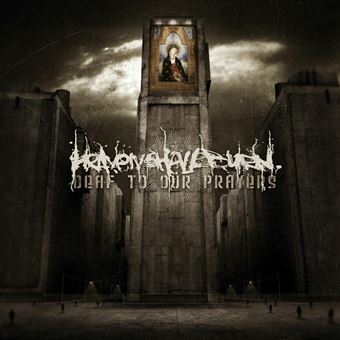 Heaven Shall Burn   Deaf to our Prayers   LP
