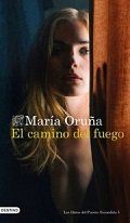 El Camino del fuego  María Orduña