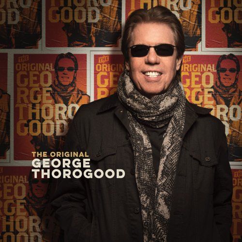 George Thorogood   The Original   LP