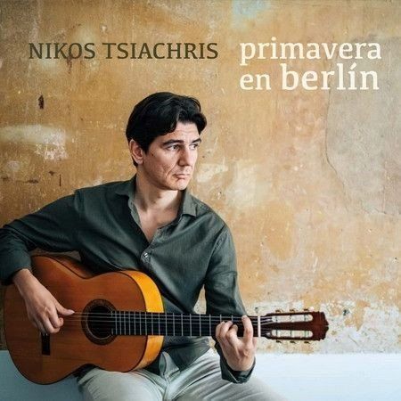 Nikos Tsiachris - Primavera en Berlín - CD